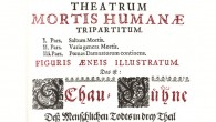 Full title: Theatrum mortis humanae tripartitum: figuris aeneis illustratum : das ist: Schau – Bühne des menschlichen Todts in drey Theil: mit schönen Kupffer – […]